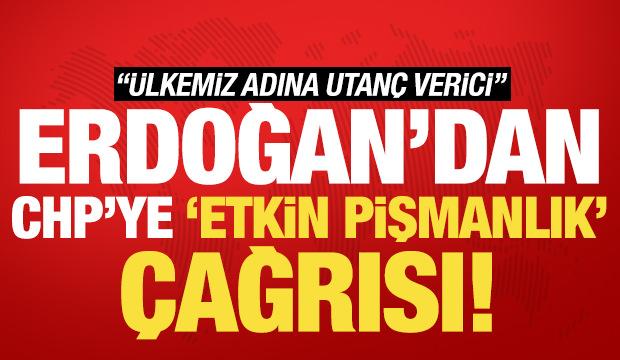Cumhurbaşkanı Erdoğan'dan CHP'ye 'etkin pişmanlık' çağrısı!