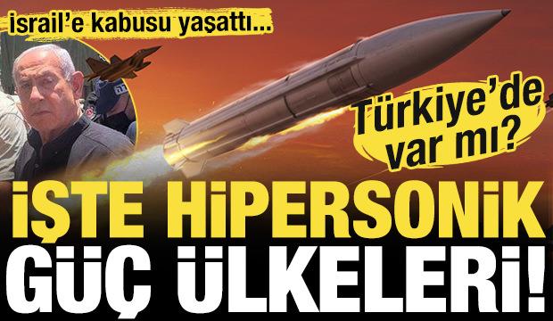 Demir Kubbe durduramıyor! İsrail'in kabusu oldular: İşte Hipersonik füzesi olan ülkeler!
