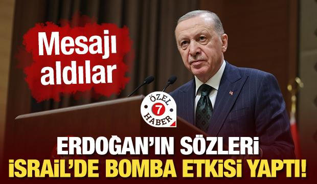 Erdoğan'ın sözleri İsrail'de 'bomba' etkisi yaptı! 
