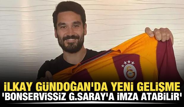 İlkay Gündoğan'da yeni gelişme: 'Bonservissiz Galatasaray'a imza atabilir'