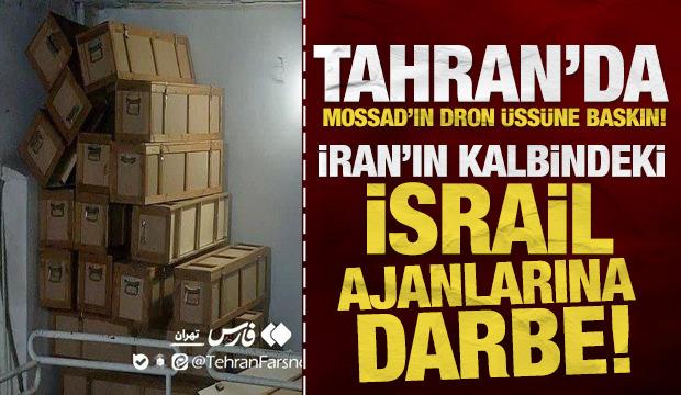 İran'dan MOSSAD'ın dron üssüne baskın! İsrail ajanlarına darbe