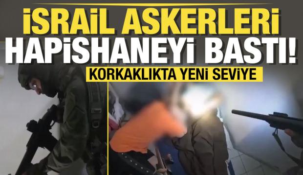 İsrail askerleri hapishaneyi bastı!