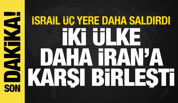 İsrail-İran Savaşı: İki ülke daha İran'a karşı birleşti