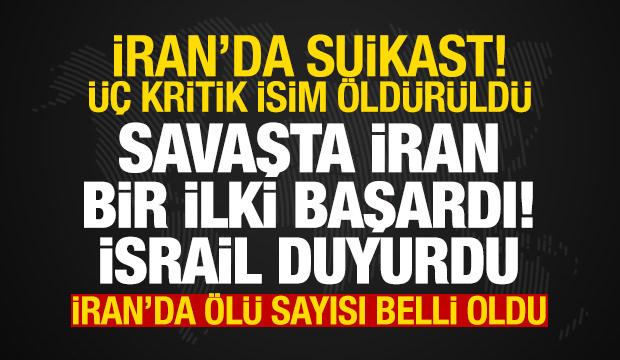 İsrail-İran Savaşı: İsrail üç kritik İranlıyı öldürdü! Savaşta İran bir ilki başardı