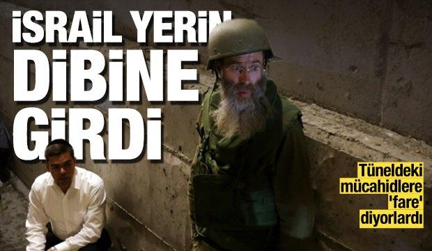İsrail yerin dibine girdi! Tüneldeki mücahidlere ‘fare’ diyorlardı... 