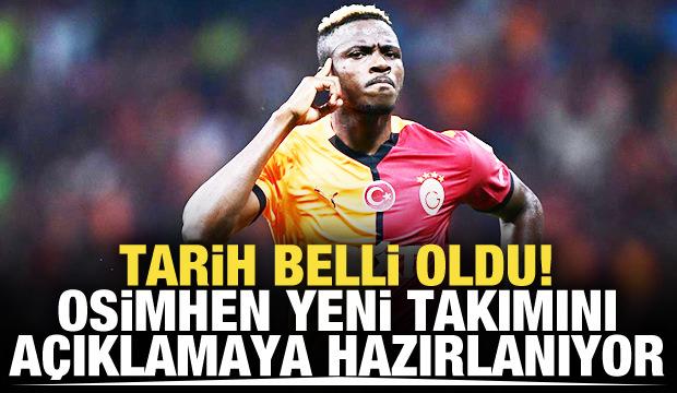 Osimhen yeni takımını duyurmaya hazırlanıyor! Tarih belli oldu