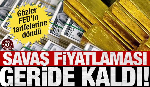 Piyasalar savaş öncesi döneme geri geldi! Gözler FED'e çevrildi