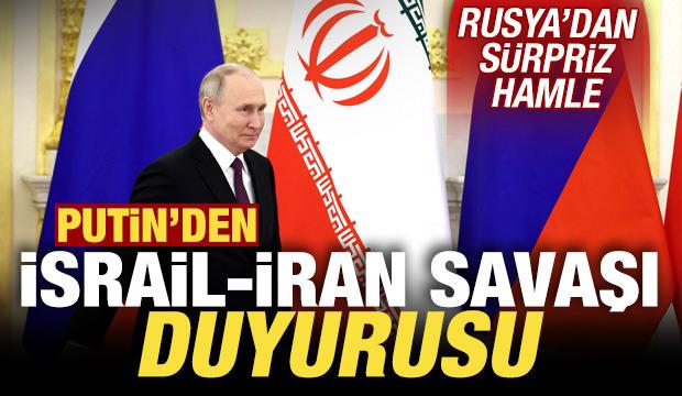 Putin'den son dakika İsrail-İran savaşı duyurusu! Rusya'dan sürpriz hamle
