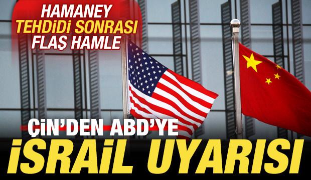 Son dakika: Çin'den, Hamaney tehdidi sonrası ABD'ye İsrail uyarısı