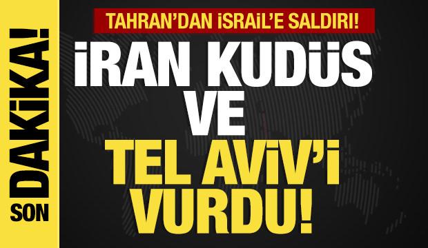 Son dakika... İran, Kudüs ve Tel Aviv'i vurdu!