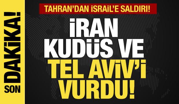 Son dakika... İran, Kudüs ve Tel Aviv'i vurdu!