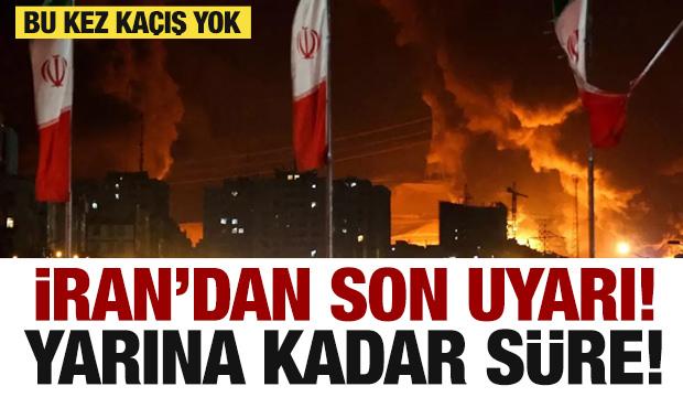 Son dakika: İran'dan son uyarı! Yarına kadar mühlet verildi...