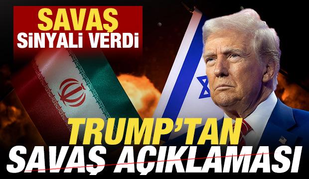 Son dakika: Trump'tan savaş açıklaması