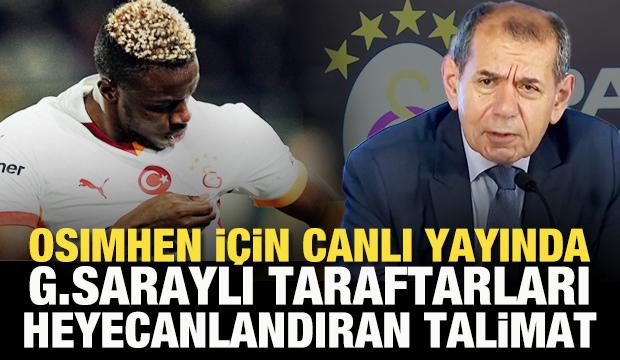 Galatasaray'da Osimhen için canlı yayında taraftarları heyecanlandıran talimat