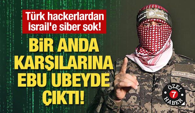 Türk hackerlardan İsrail'e siber şok! Bir anda karşılarında Ebu Ubeyde belirdi