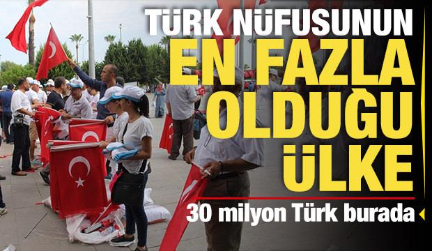 Türk nüfusun en fazla olduğu ülke belli oldu!
