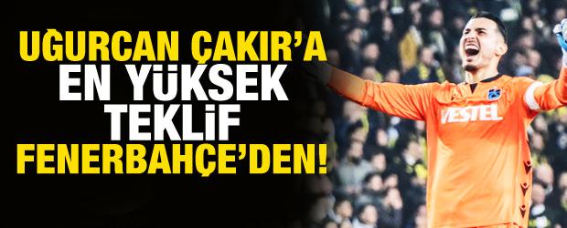 Uğurcan Çakır'a en yüksek teklif Fenerbahçe'den! 