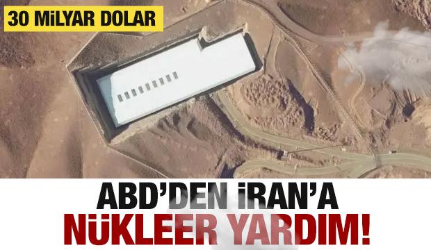 ABD'den İran'a 30 milyar dolarlık nükleer yardım!