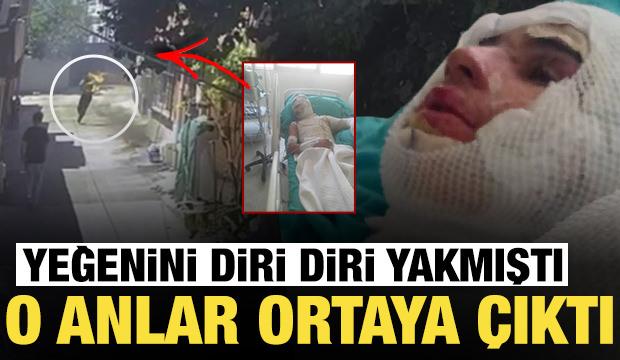  Amca, yeğenini yakmıştı: Dehşete düşüren anların görüntüsü ortaya çıktı