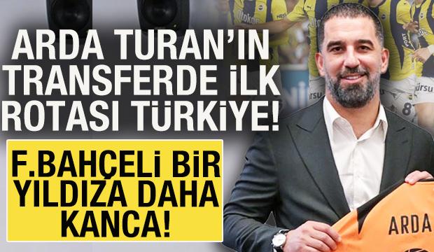 Arda Turan'ın transferde ilk rotası Türkiye! Fenerbahçeli bir yıldıza daha kanca!