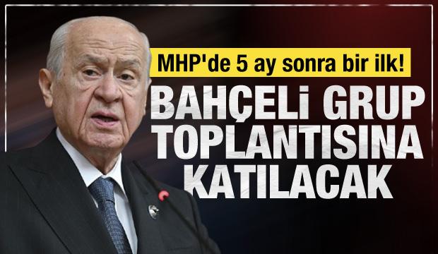 Bahçeli, 5 ay sonra ilk kez MHP Meclis Grup Toplantısı'na katılacak