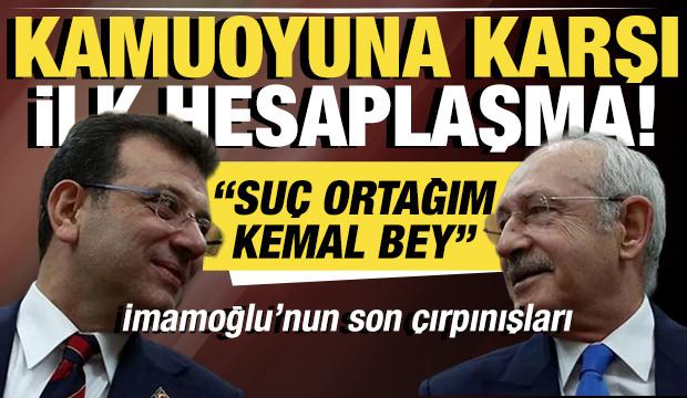 İmamoğlu'ndan Kılıçdaroğlu: İhanete uğradım. En büyük suç ortağım Kemal Bey'dir