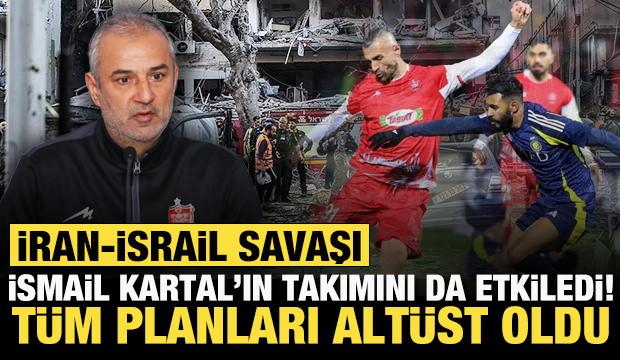 İran-İsrail savaşı Persepolis'i de etkiledi! İsmail Kartal'ın tüm planları altüst oldu