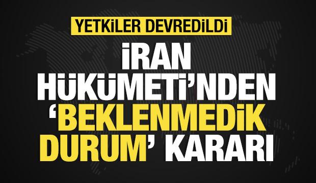İran'dan 'beklenmedik durum' kararı! Hükümet sözcüsü duyurdu: Yetkiler devredildi