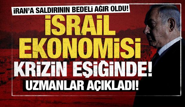 İsrail ekonomisi batma noktasında: İran'a saldırının bedeli ağır oldu!