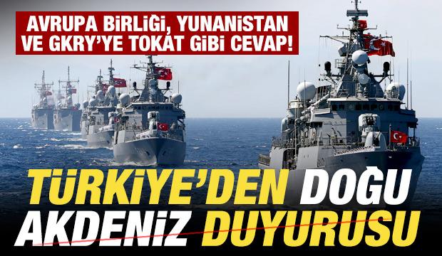 Türkiye'den son dakika Doğu Akdeniz duyurusu! Yunanistan, GKRY ve AB'ye rest