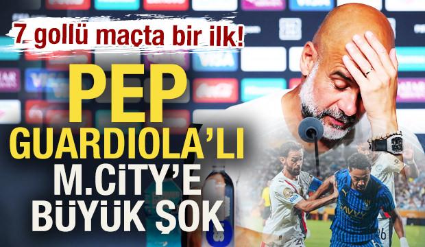 7 gollü maçta bir ilk gerçekleşti! Guardiola'lı Manchester City'e büyük şok