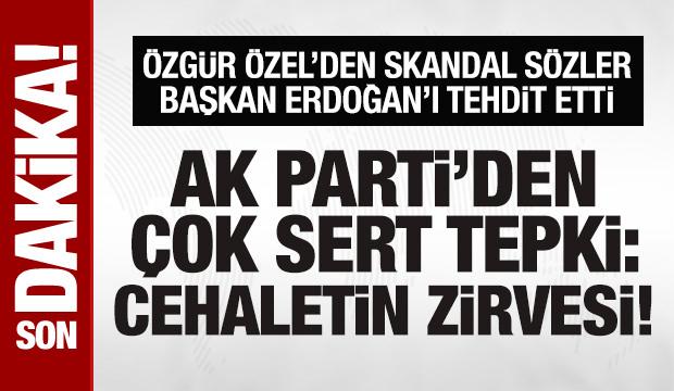AK Parti Sözcüsü Çelik'ten Özgür Özel'e çok sert tepki