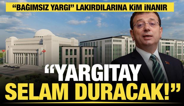 Bir de ‘tarafsız mahkemelerde yargılayacağız’ demezler mi?