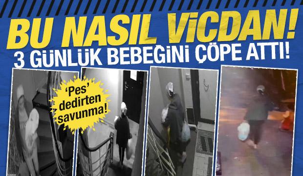 Bu nasıl vicdan! 3 günlük bebeğini çöpe attı