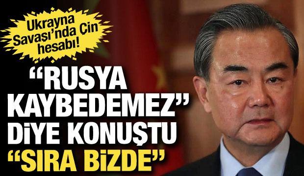 Çin’den açıklama: Rusya savaşı kaybederse ABD gözünü Pekin'e çevirecek!