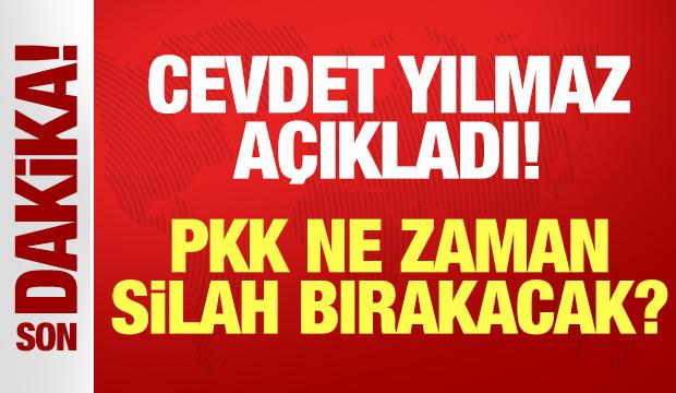 Cumhurbaşkanı Yardımcısı Cevdet Yılmaz açıkladı: PKK ne zaman silah bırakacak?