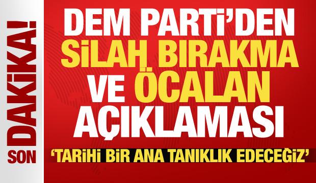 DEM Parti'den silah bırakma ve Öcalan açıklaması