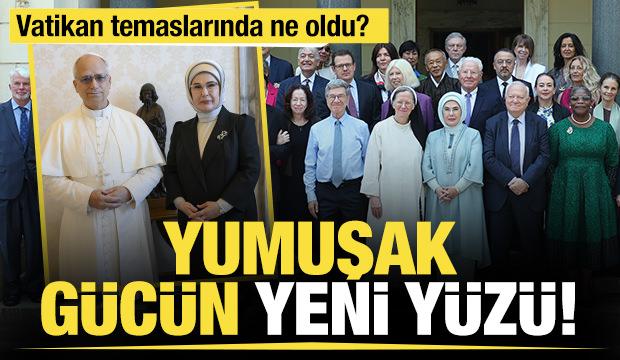 Emine Erdoğan’ın Vatikan temasları: Yumuşak gücün yeni yüzü