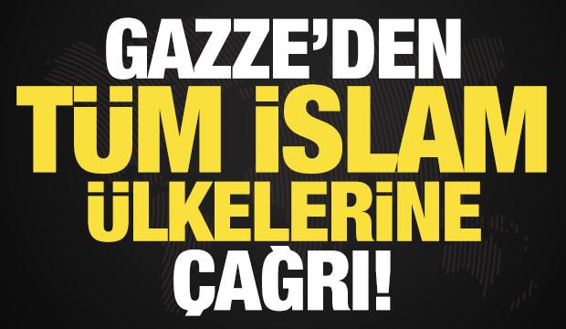 Gazze'den tüm İslam ülkelerine son dakika çağrısı! Resmen duyurdular