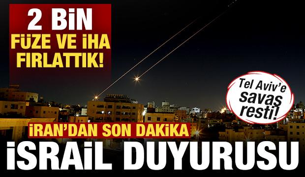 İran'dan son dakika İsrail duyurusu: 2 bin füze ve İHA fırlattık! Tel Aviv'e savaş resti