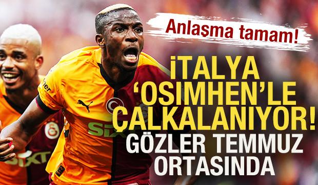 İtalya 'Osimhen'le çalkalanıyor! Anlaşma tamam: Gözler Temmuz ortasında