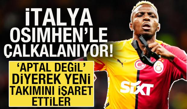 İtalya 'Osimhen'le çalkalanıyor! 'Aptal değil' denilerek yeni takımı işaret ettiler