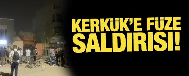 Kerkük'e füze saldırısı 