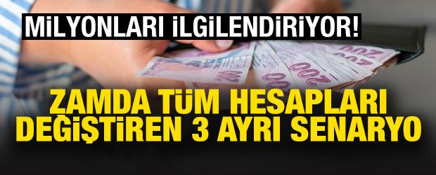 Memur zammı için tüm hesapları değiştiren üç ayrı senaryo