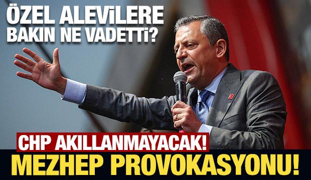 Özel Alevilere bakın ne vadetti? CHP akıllanmayacak! Mezhep provokasyonu!