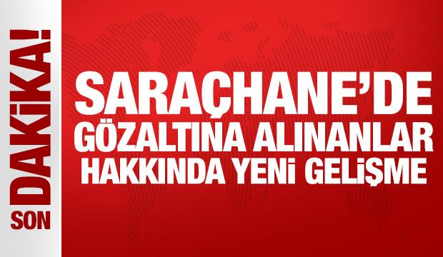 Saraçhane'de gözaltına alınanlar hakkında yeni gelişme