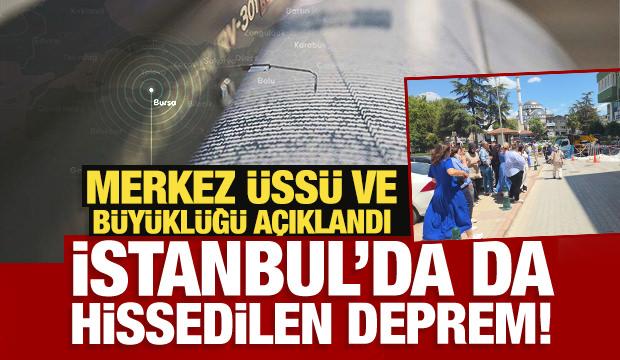Son Dakika: Bursa'da deprem! İstanbul ve çevre illerde de hissedildi