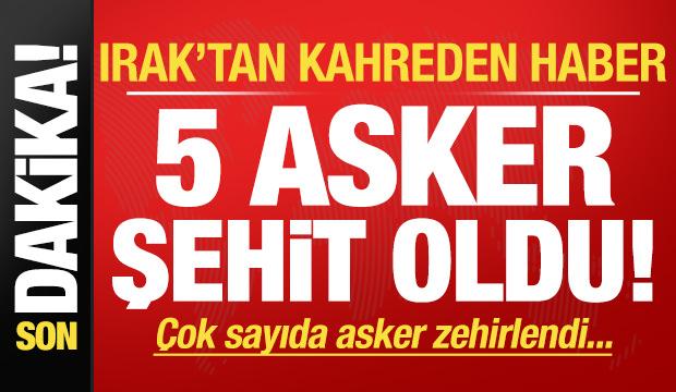Son dakika: Kahreden haber! Arama faaliyetinde zehirlenen 19 askerden 5'i şehit oldu
