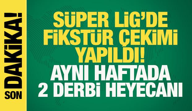 Süper Lig'de 2025-2026 sezonunun fikstür çekimi yapıldı! Derbi tarihleri ne zaman?