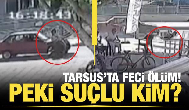 Tarsus'ta feci ölüm! Peki suçlu kim?